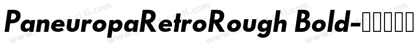 PaneuropaRetroRough Bold字体转换